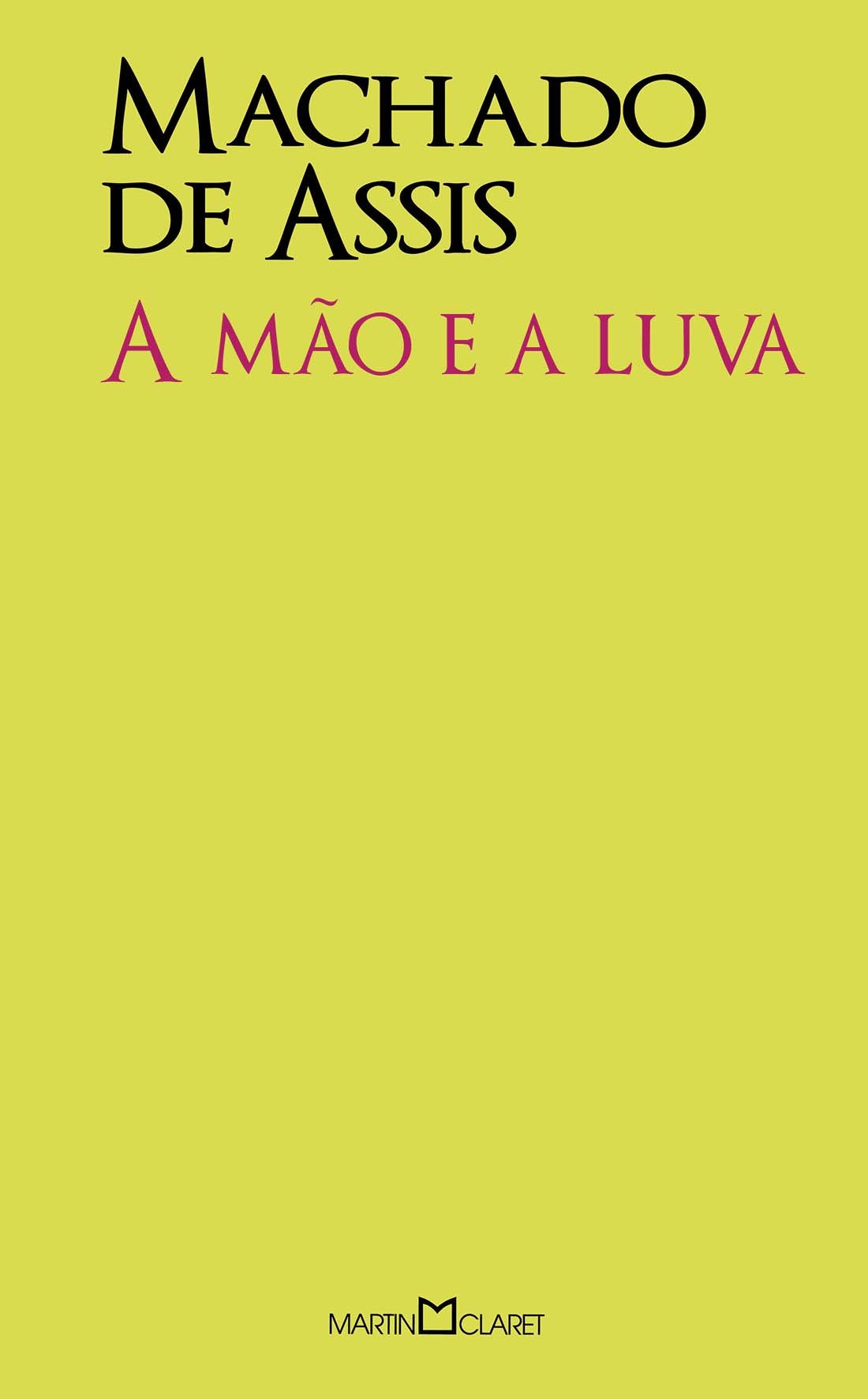 A MÃO E A LUVA  Livraria Martins Fontes Paulista